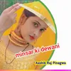 Minsar ki dewani